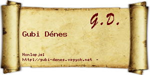 Gubi Dénes névjegykártya